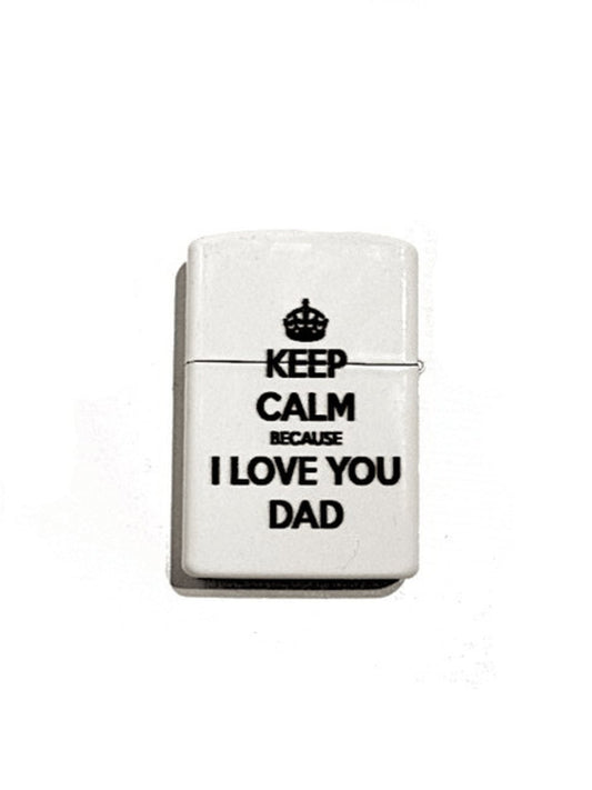 Bensintändare - Keep Calm, I love you dad - Hiprock 