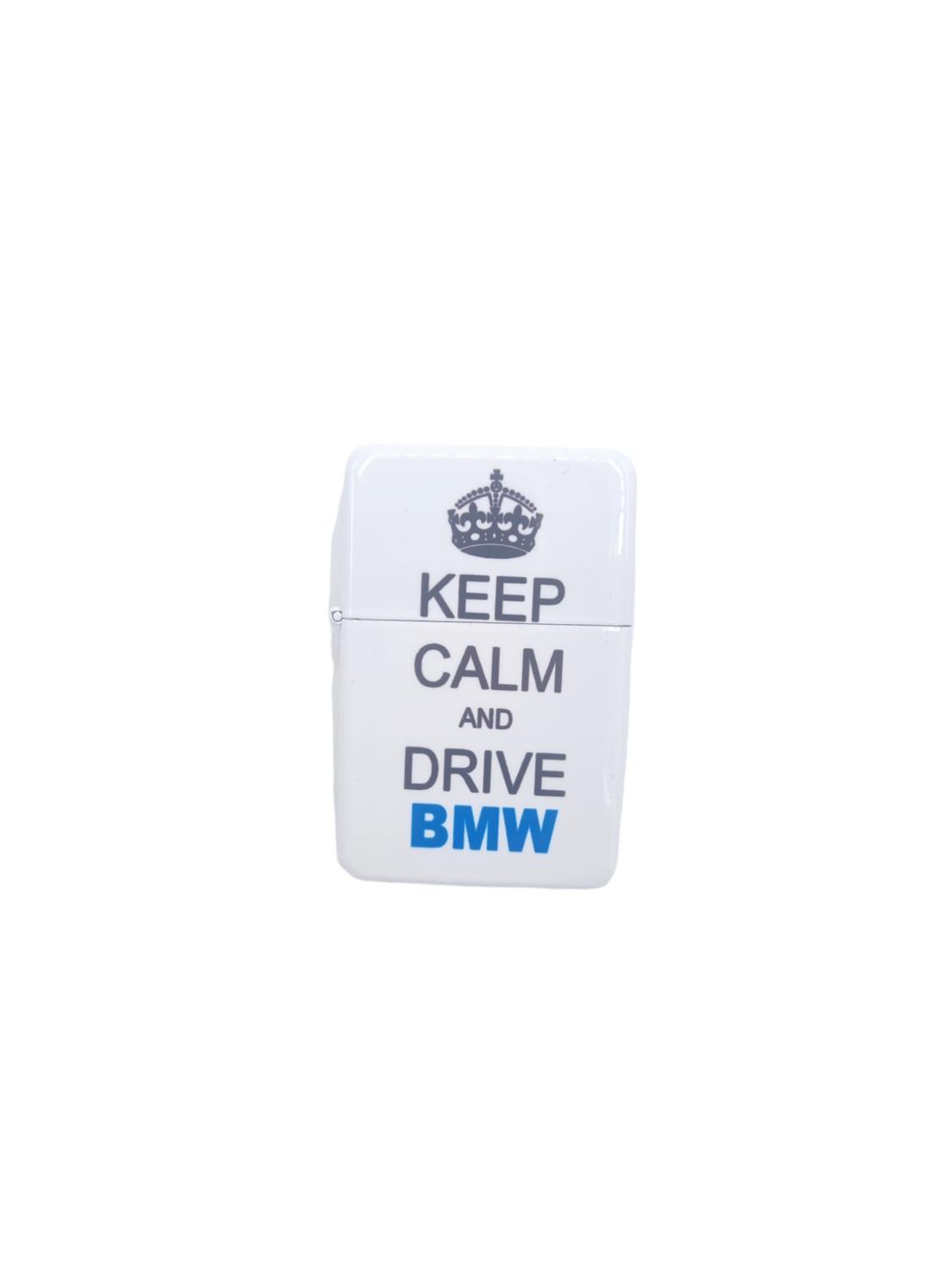 Petrol lighter Keep calm and drive BMW